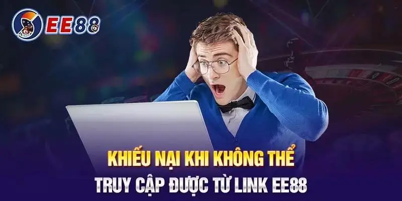 Các quyền khiếu nại khi không thể truy cập được từ link ee88