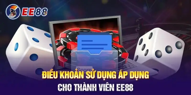 Điều khoản sử dụng ee88 cho thành viên